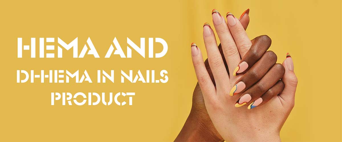 HEMA in nail products | Susansay