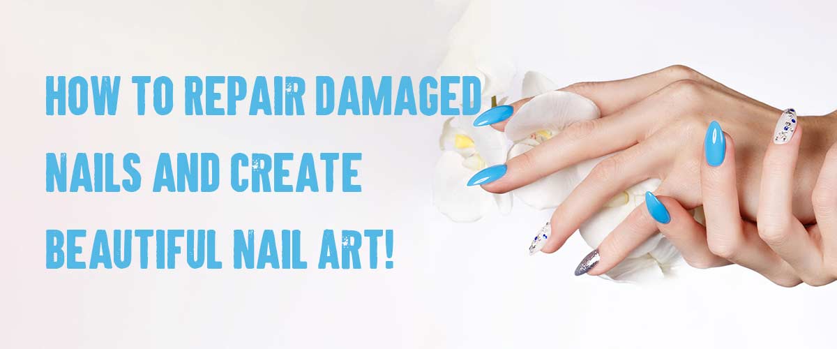repair damaged nails | susansay
