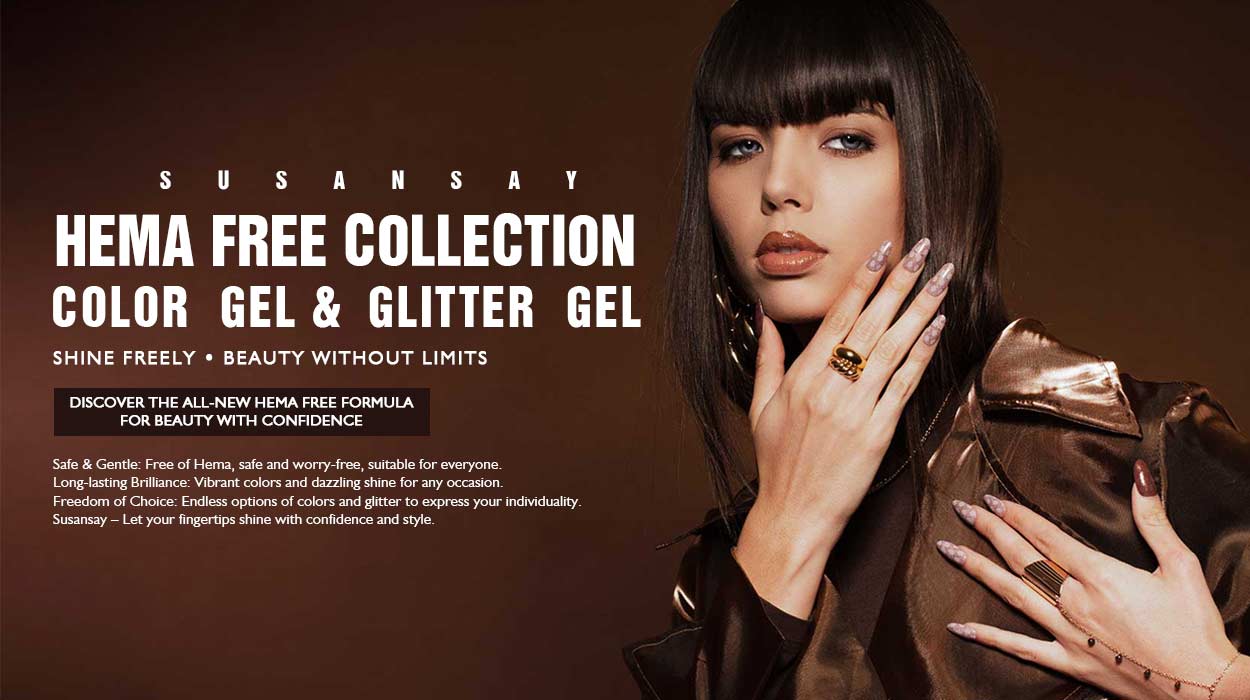 Hema Free Collection Color Gel & Glitter-Gel banner | Susansay