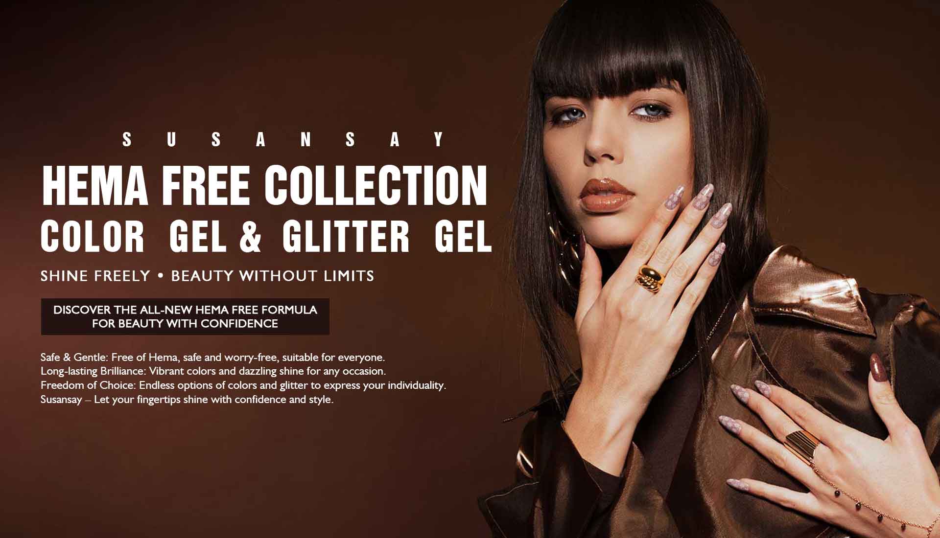 Hema Free Collection Color Gel & Glitter-Gel banner | Susansay
