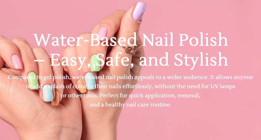 Multi-color water-based nail polish for you to choose | Susansay