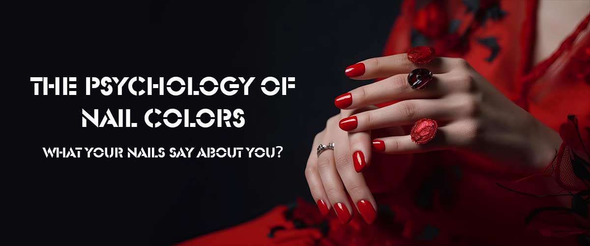 The Psychology of Nail Colors | Susansay